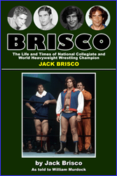 BRISCO by Jack Brisco, as told to William Murdock