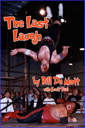 The Last Laugh by Bill De Mott, with Scott Teal