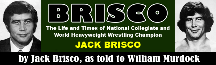BRISCO: The Life and Times of JACK BRISCO