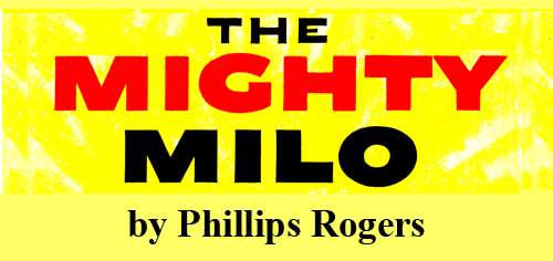 The Mighty Milo