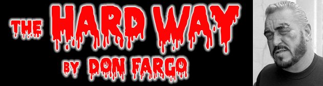 The Hard Way by Don Fargo