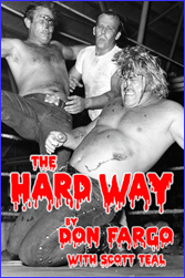The Hard Way by Don Fargo, with Scott Teal