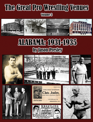 Great Wrestling Venues—Alabama 1931-1935