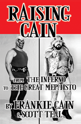 Raising Cain_From The Inferno to The Great Mephisto