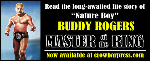 Master of the Ring: The Biography of Buddy Rogers