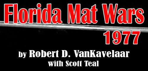 Florida Mat Wars: 1977