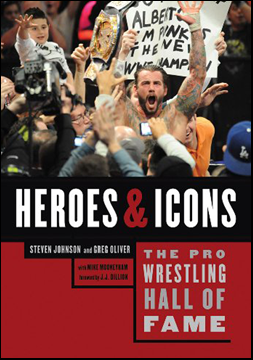 The Pro Wrestling Hall of Fame: Heroes & Icons